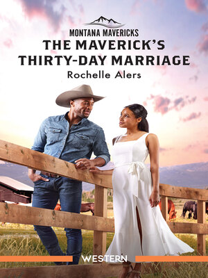 cover image of The Maverick's Thirty-Day Marriage